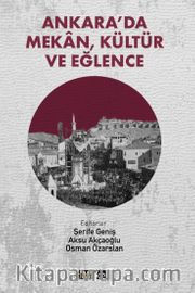 Ankara’da Mekan, Kültür ve Eğlence