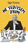Ne Yediysem Oyum