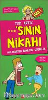 Yok Artık ***’nın Nikahı