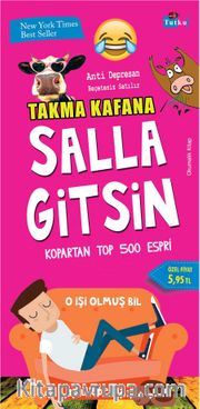 Takma Kafana Salla Gitsin