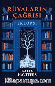 Rüyaların Çağrısı / Eklopsi 1