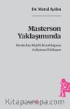 Masterson Yaklaşımında Borderline Kişilik Bozukluğuna Gelişimsel Yaklaşım