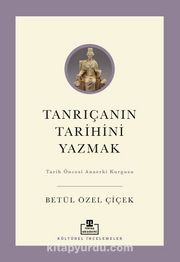 Tanrıçanın Tarihini Yazmak: Tarih Öncesi Anaerki Kurgusu