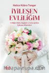 İyileşen Evliliğim