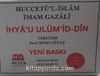 İhya-u Ulumid'din Büyük Boy (4 Cilt) Şamua