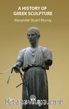 A History Of Greek Sculpture