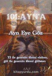 101 Ayn’a <br /> Ayn Eye Göz