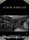 Kırık Kökler