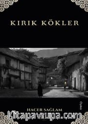 Kırık Kökler