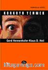 Korkuyu Yenmek