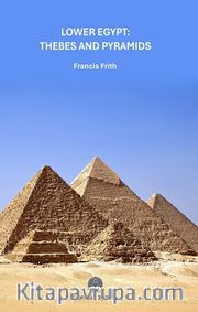 Lower Egypt: Thebes And Pyramids