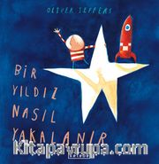 Bir Yıldız Nasıl Yakalanır