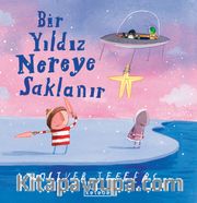Bir Yıldız Nereye Saklanır