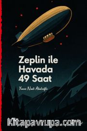 Zeplin İle Havada 49 Saat