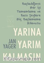 Yarına Yarım Kalmasın