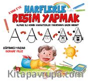 A’dan Z’ye Harflerle Resim Yapmak
