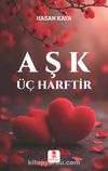 Aşk Üç Harftir