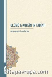 Ulûmü’l-Kur’an’ın Tabiatı