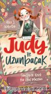 Judy ve Uzunbacak & Sıra Dışı ve Neşeli Bir Okul Macerası