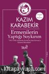 Ermenilerin Yaptığı Soykırım & 1917-1920 Arasında Erzincan’dan Erivan’a Ermeni Mezalimi