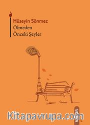 Ölmeden Önceki Şeyler