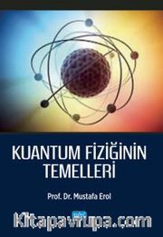 Kuantum Fiziğinin Temelleri