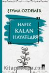 Hafız Kalan Hayatlar & Hafız Annelere Özel Motivasyon Kitabı