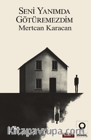 Seni Yanımda Götüremezdim