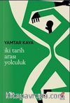 İki Tarih Arası Yolculuk