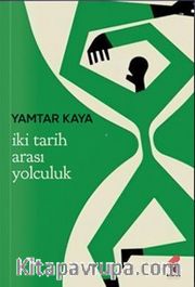 İki Tarih Arası Yolculuk