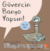 Güvercin Banyo Yapsın!