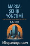 Marka Şehir Yönetimi & Amasya’nın Markalaşma Sürecinde Paydaşların Rolü ve Şehir İmajı