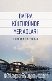 Bafra Kültüründe Yer Adları
