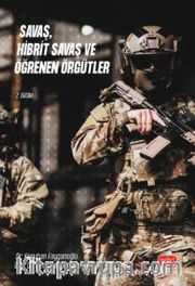 Savaş, Hibrit Savaş ve Öğrenen Örgütler