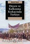 Düzen ve Kalkınma Kıskacında Türkiye