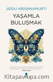 Yaşamla Buluşmak