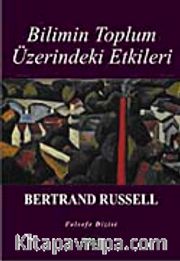 Bilimin Toplum Üzerindeki Etkileri