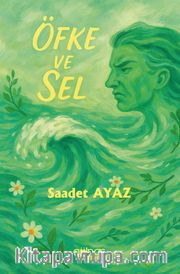 Öfke ve Sel