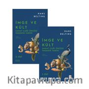İmge ve Kült : Sanat Çağı Öncesi İmgenin Tarihi (2 Cilt Takım)