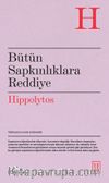 Bütün Sapkınlıklara Reddiye