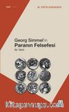 Georg Simmel’in Paranın Felsefesi & Bir Tahlil