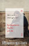 İyileşmenin Tarihi ya da