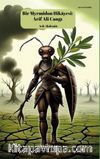 Bir Myrmidon Hikayesi: Arif Ali Cangı