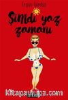 Şimdi Yaz Zamanı