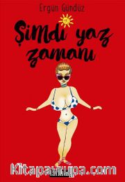 Şimdi Yaz Zamanı