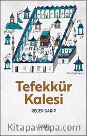 Tefekkür Kalesi