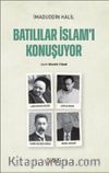 Batılılar İslam'ı Konuşuyor
