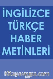 İngilizce Türkçe Haber Metinleri