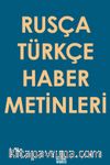 Rusça Türkçe Haber Metinleri