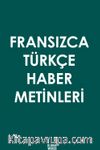Fransızca Türkçe Haber Metinleri
